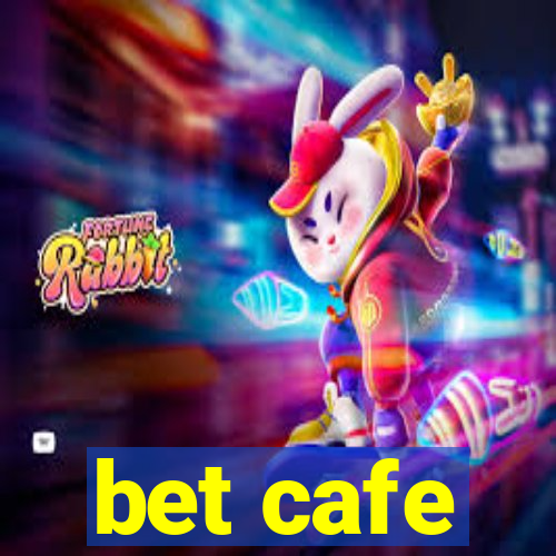 bet cafe