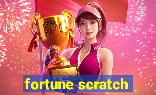 fortune scratch