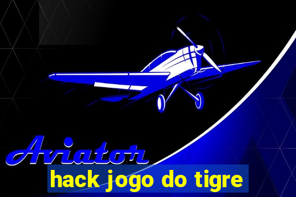 hack jogo do tigre