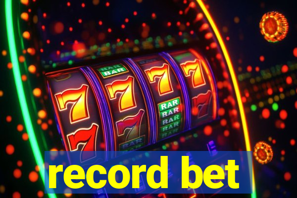 record bet