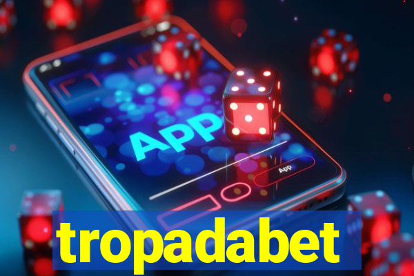 tropadabet
