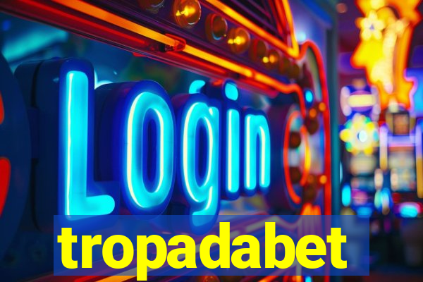 tropadabet