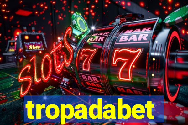 tropadabet