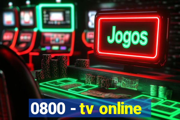 0800 - tv online