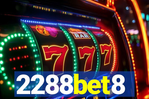 2288bet8