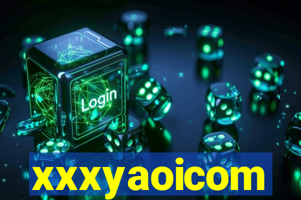xxxyaoicom