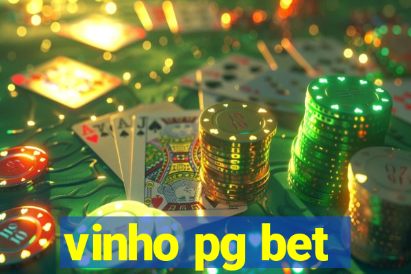 vinho pg bet