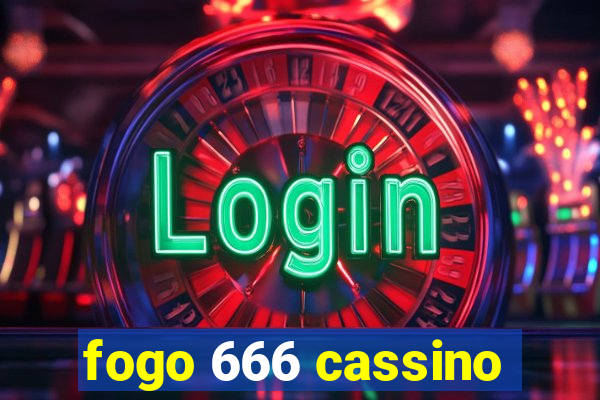 fogo 666 cassino