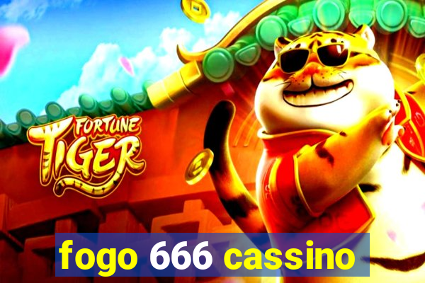 fogo 666 cassino