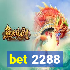 bet 2288