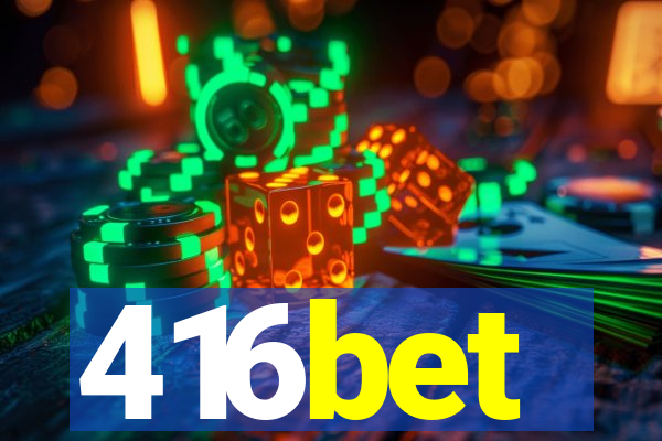 416bet