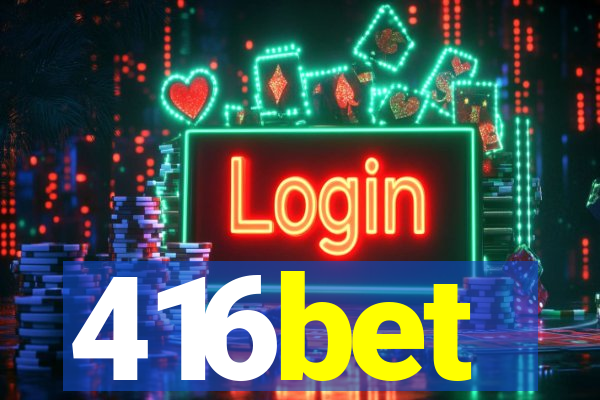 416bet