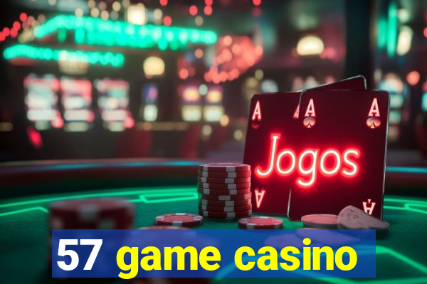 57 game casino