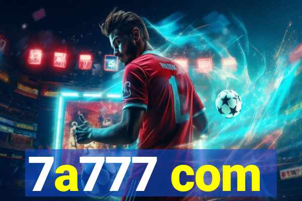 7a777 com
