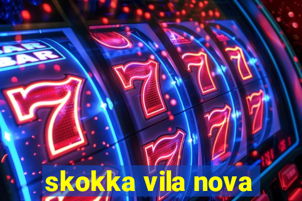 skokka vila nova