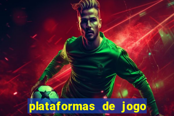 plataformas de jogo que pagam no cadastro