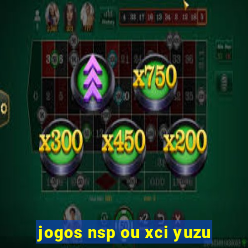 jogos nsp ou xci yuzu