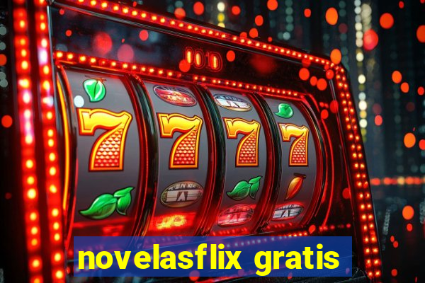 novelasflix gratis