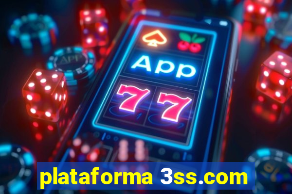 plataforma 3ss.com