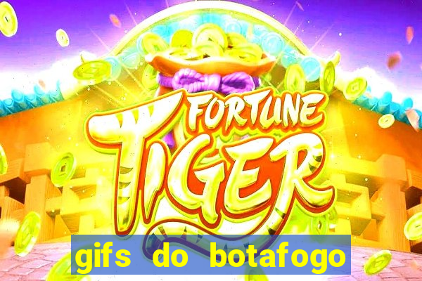 gifs do botafogo para whatsapp