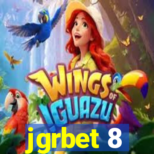 jgrbet 8