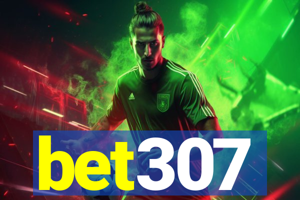 bet307