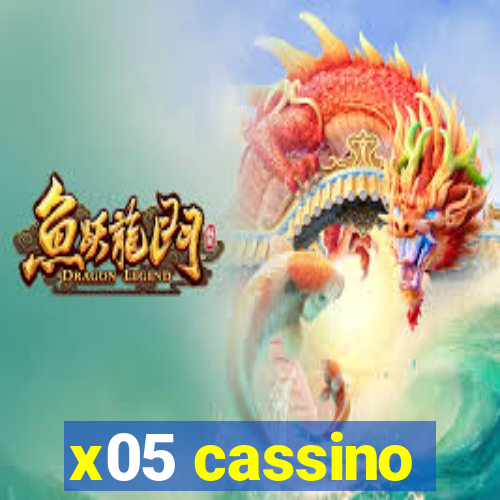 x05 cassino