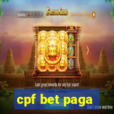cpf bet paga