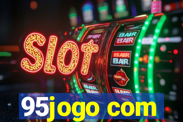 95jogo com