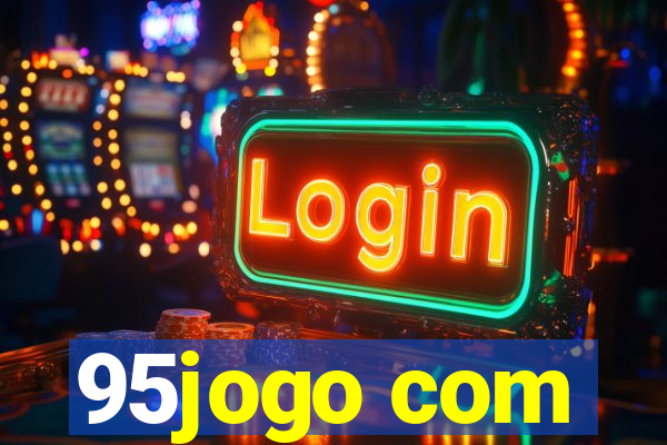 95jogo com