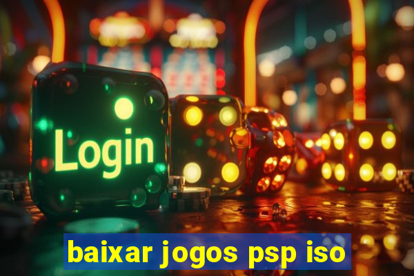 baixar jogos psp iso