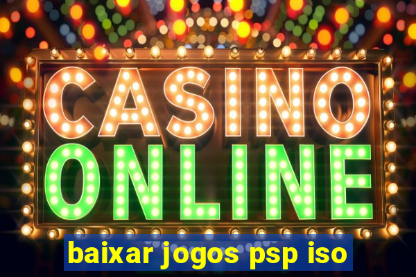 baixar jogos psp iso