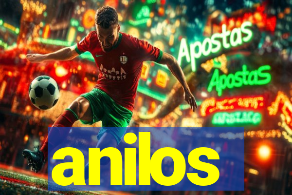 anilos