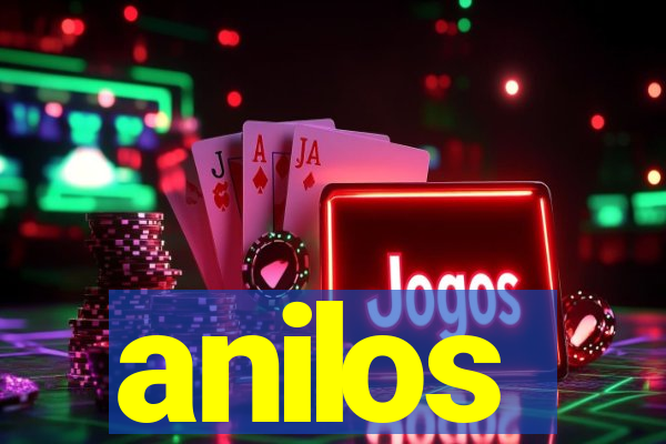 anilos