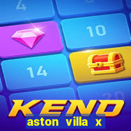 aston villa x liverpool futemax