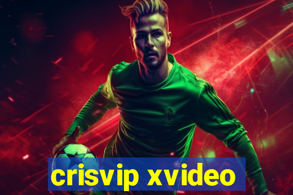 crisvip xvideo