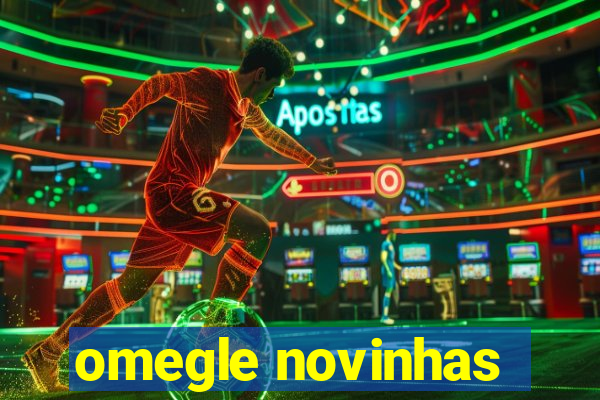 omegle novinhas