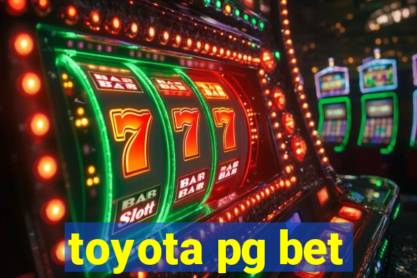 toyota pg bet