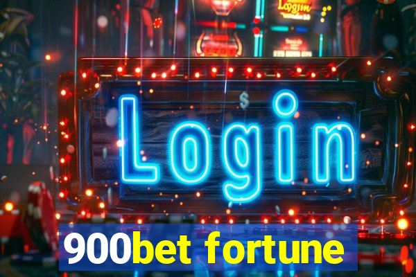 900bet fortune