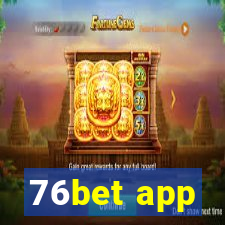 76bet app