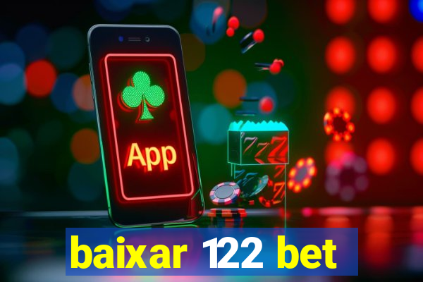 baixar 122 bet