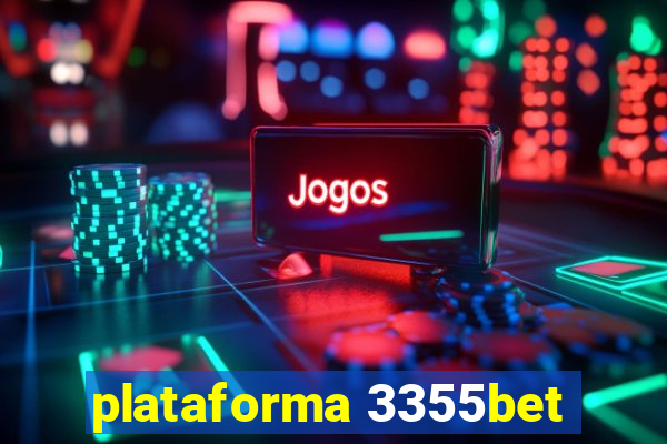 plataforma 3355bet