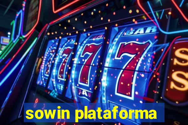 sowin plataforma