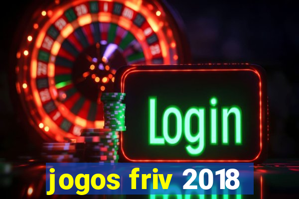 jogos friv 2018