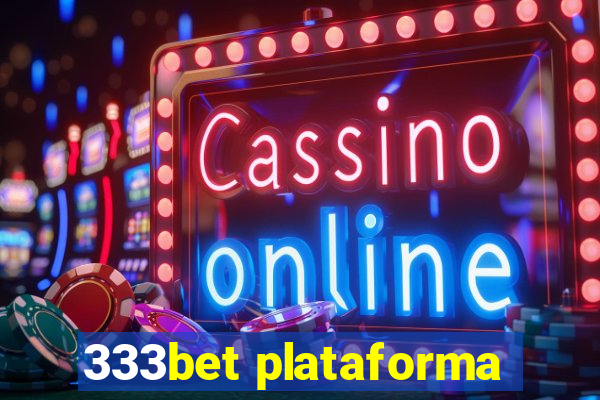 333bet plataforma