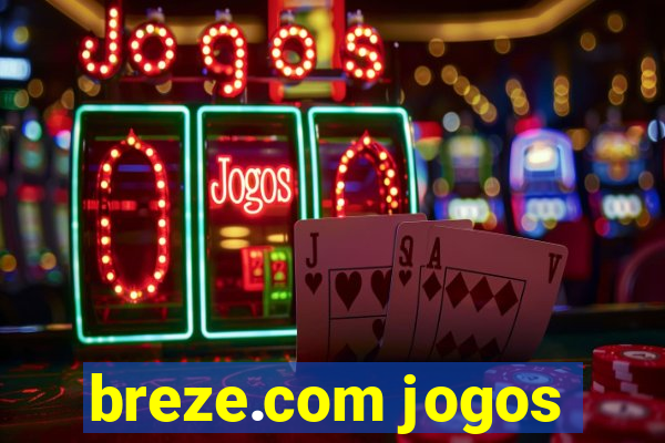 breze.com jogos