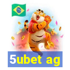 5ubet ag