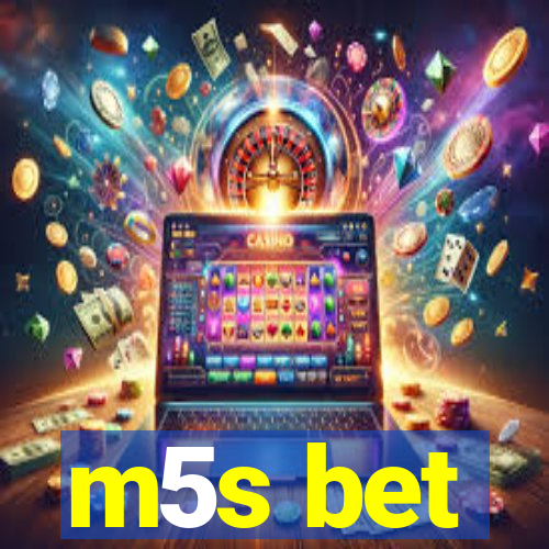 m5s bet