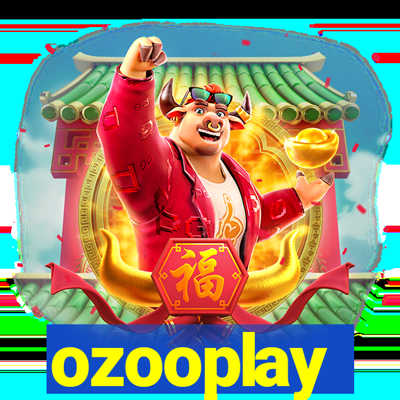 ozooplay