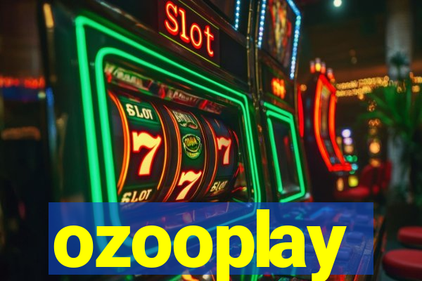 ozooplay